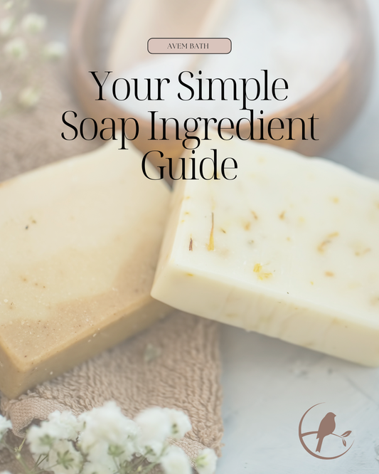 Simple Soap Ingredient Guide